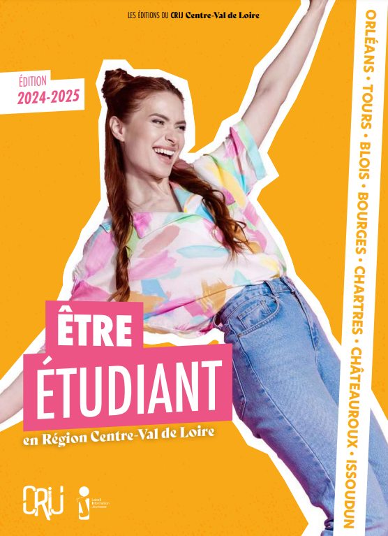 Guide Être étudiant en région Centre-Val de Loire 2024 2025